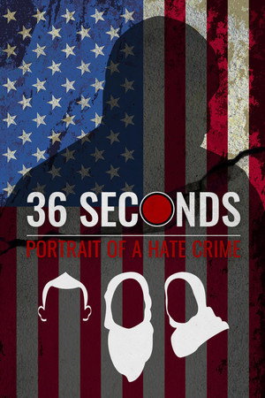 36 Seconds: Portrait of a Hate Crime (2023)