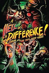 A Hell of a Difference (2024)