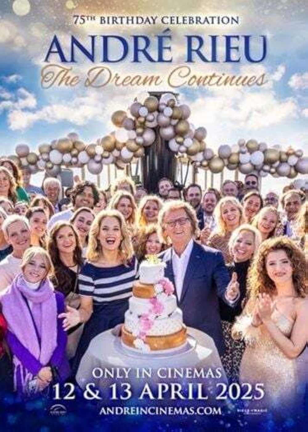 AndrÃ© Rieu's 75th Birthday Celebration: The Dream Continues (2025)