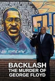 Backlash: The Murder of George Floyd (2025)