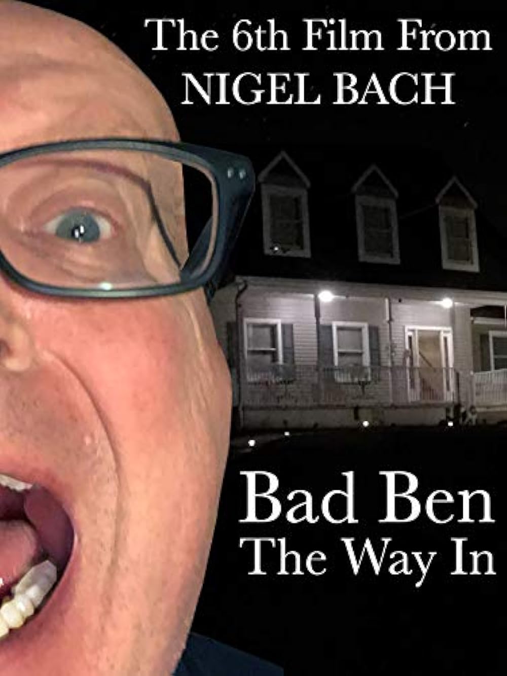 Bad Ben: The Way In (2019)