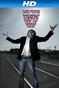 Chris Porter: Screaming from the Cosmos (2009)