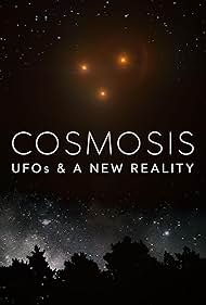 Cosmosis: UFOs & A New Reality (2024)