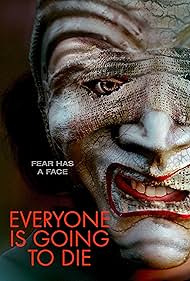 Everyone is Going to Die (2024)