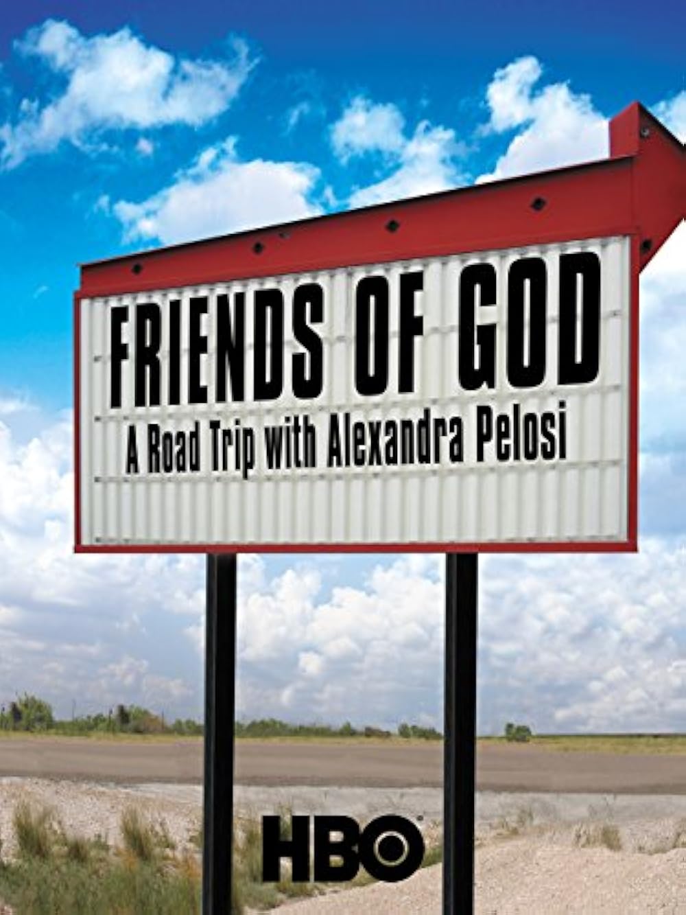 Friends of God: A Road Trip with Alexandra Pelosi (2007)
