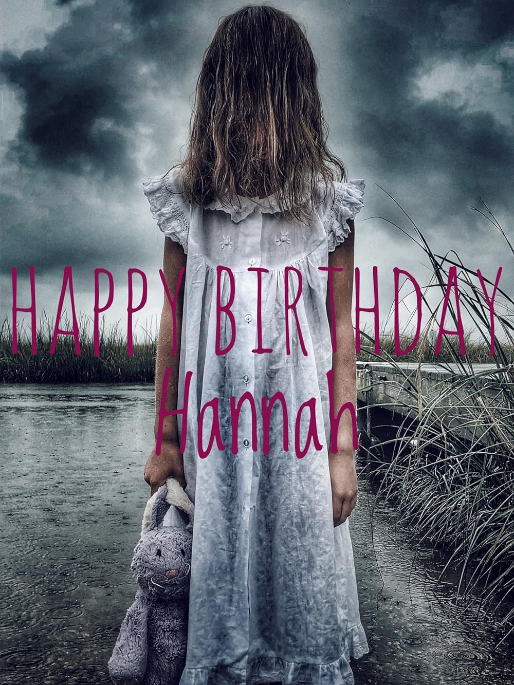 Happy Birthday Hannah (2018)