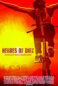 Heroes of Dirt (2015)