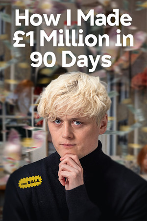 How I Made £1 Million in 90 Days (2025)