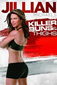 Jillian Michaels: Killer Buns & Thighs (2011)