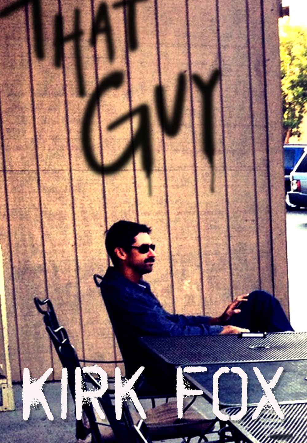 Kirk Fox: That Guy (2018)
