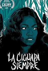 La Ciguapa Siempre (2021)