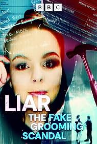 Liar: The Fake Grooming Scandal (2024)