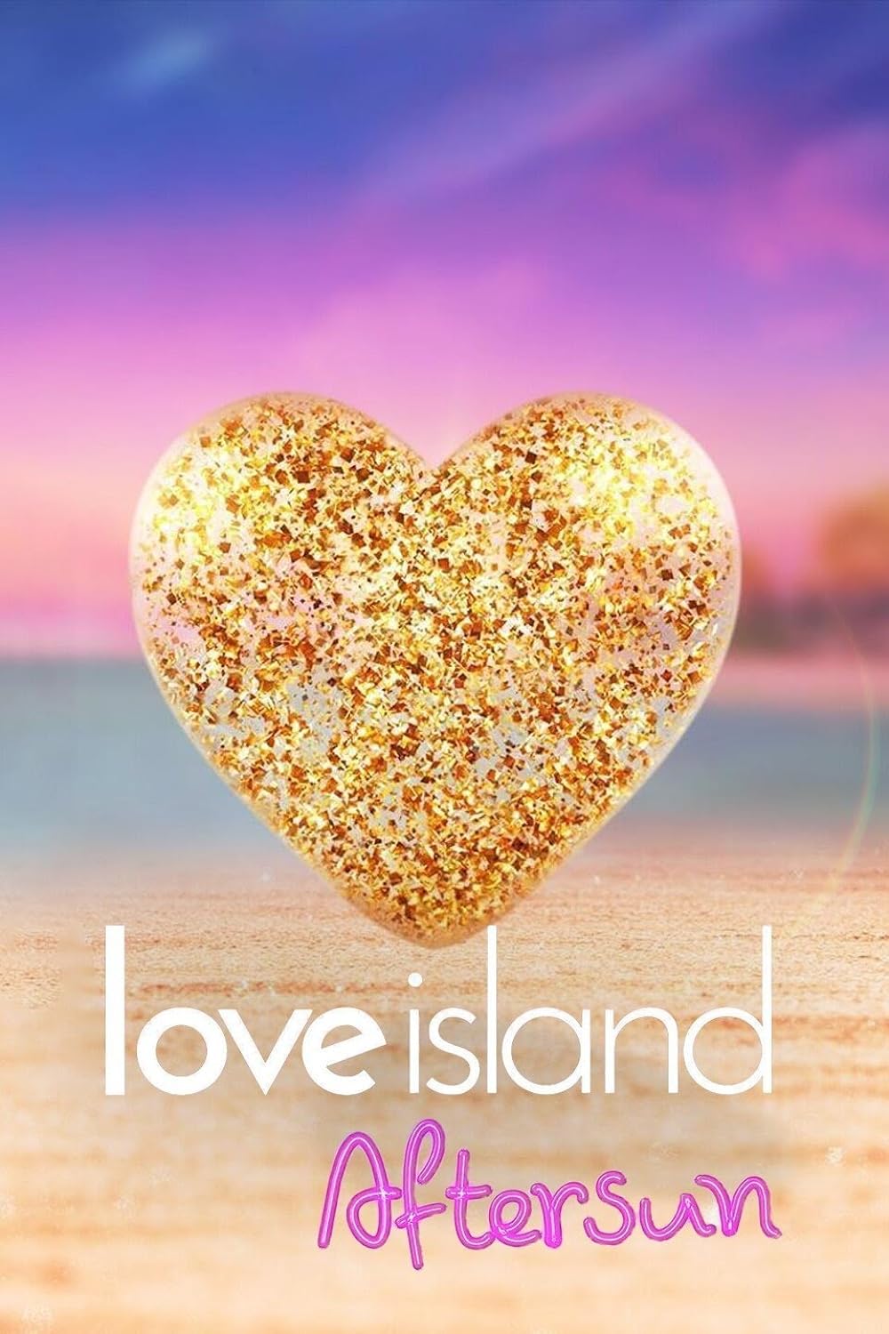Love Island: Aftersun (2017)