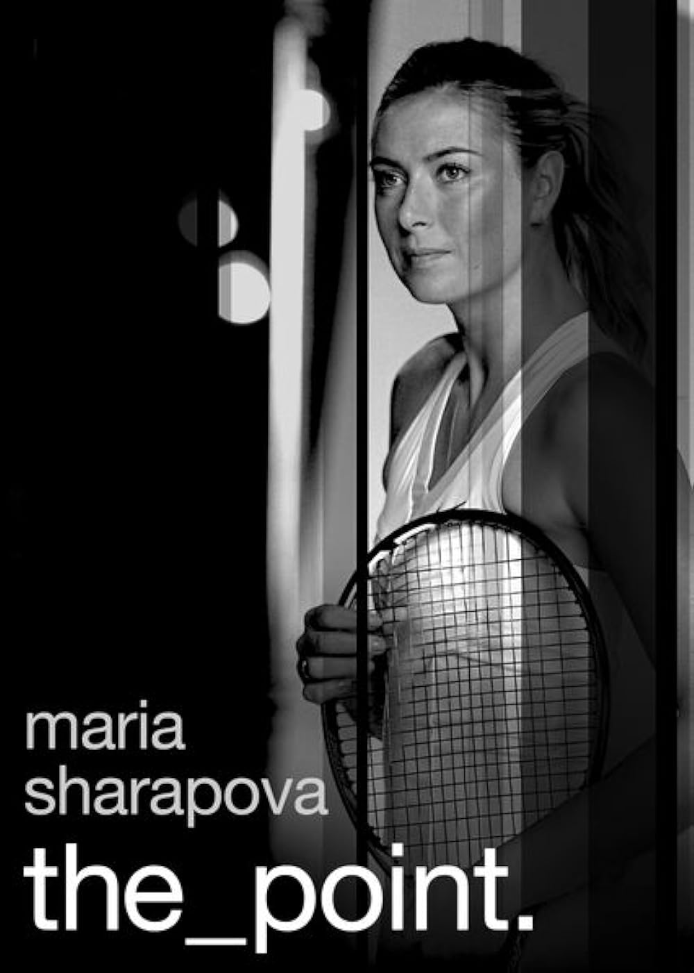Maria Sharapova: The Point (2017)