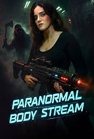 Paranormal Body Stream (2025)