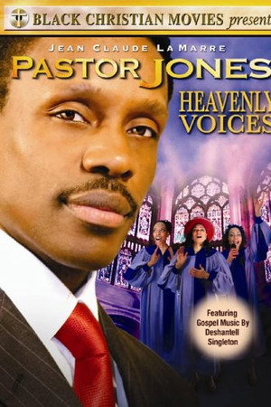 Pastor Jones: Heavenly Voices (2009)