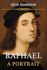 Raphael: A Portrait (2024)