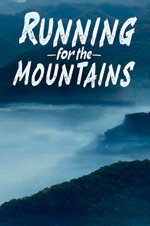 Running for the Mountains (2024)