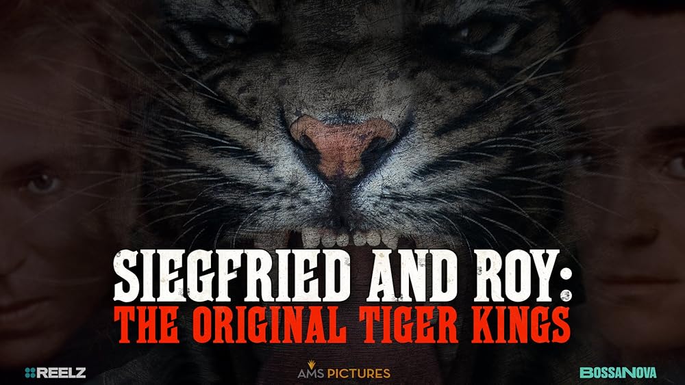 Siegfried and Roy: The Original Tiger Kings (2023)