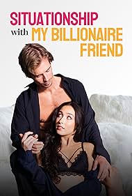 Situationship with My Billionaire Friend (2025)