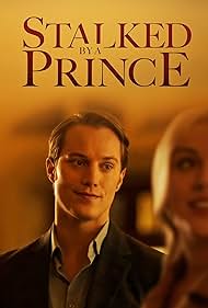 Stalked by a Prince (2022)
