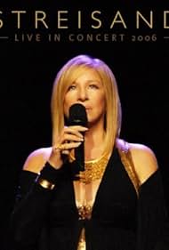 Streisand: Live in Concert 2006 (2009)