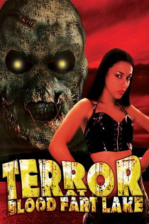 Terror at Blood Fart Lake (2008)