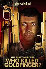 The Essex Murders: Who Killed Goldfinger? (2025)