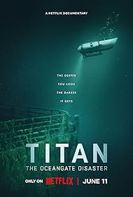 Titan: The OceanGate Submersible Disaster (2025)
