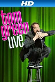 Tom Green: Live (2013)