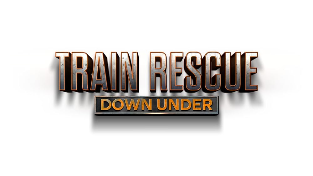 Train Rescue Down Under (2025)