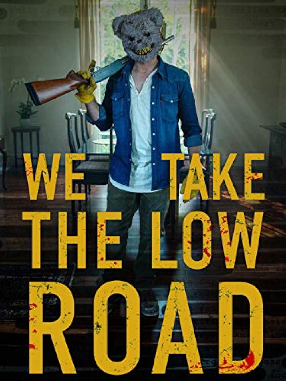 We Take the Low Road (2019)