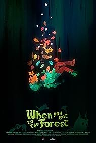 When You Get to the Forest (2023)
