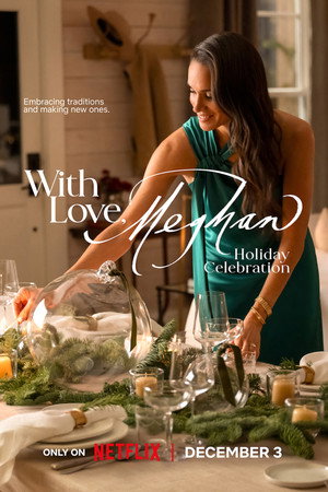 With Love, Meghan: Holiday Celebration (2025)